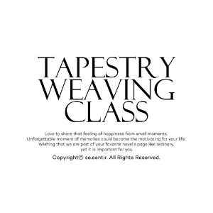 tapestry weaving class